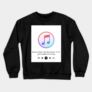 Bizarrap & Shakira, "Bzrp Music Sessions, Vol. 53" Crewneck Sweatshirt